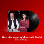 Resmije Krasniqi & Halit Gashi - Si Lule M'je Ti