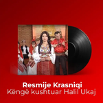 Resmije Krasniqi - Këngë Për Dëshmorin Halil Ukaj