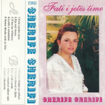 Fati I Jetës Time (1995) - Sherife Sherifi