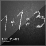 3 Fish Platin - Raundi Final