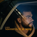 Sardi Strugaj - Ndoshta Ti Je Mirë