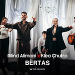 Rilind Alimani & Klea Chutra - Bërtas