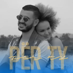 Buraku & Grupi Fama - Për Ty