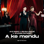 Ard Gashi & Mirdon Pacolli - A Ke Mendu