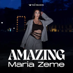 Maria Zeme - Amazing