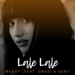 Mandy, G Bani & Geri - Lale Lale