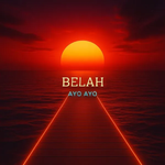 Belah - Ayo Ayo