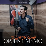 Orjent Memo - Të Gjeta Tek Porta