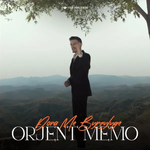 Orjent Memo - Dora Me Byrzylyqe