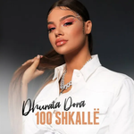 Dhurata Dora & BigBang - 100 Shkallë