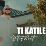 Butrint Rashiti - Ti Katile