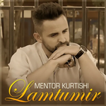 Mentor Kurtishi - Lamtumir