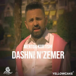 Mentor Kurtishi - Dashni N'zemër