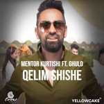 Mentor Kurtishi - Qelim Shishe