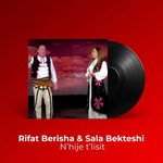 Rifat Berisha & Sala Bekteshi - N'hije T'lisit