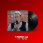 Rifat Berisha - Mori Fllanz