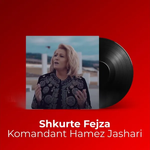 Shkurte Fejza - Komandant Hamez Jashari, Drite Lirie