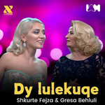 Shkurte Fejza & Gresa Behluli - Dy Lulëkuqe