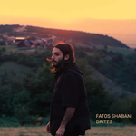 Fatos Shabani - Dritës