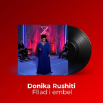 Donika Rushiti - Fllad I Embel