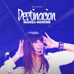 Mariza Ikonomi - Destinacion