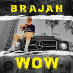 Brajan - Wow