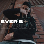 Ever B - Bandita Video