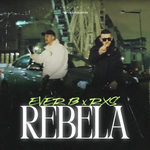 Ever B & RXS - Rebela