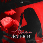 Ever B - Aroma