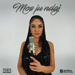 Egzona Dedaj - Mos Ju Ndaj