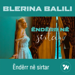 Blerina Balili - Ëndërr Në Sirtar