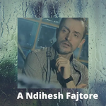 Duli - A Ndihesh Fajtore