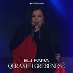 Eli Fara - Qeraxhiu I Grebenjes
