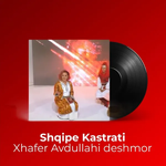 Shqipe Kastrati - Xhafer Avdullahi (Deshmor)