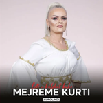 Mejreme Kurti - Loti N'kafshat Buke