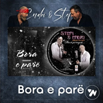 Stefi Prifti & Endri Prifti - Bora E Pare