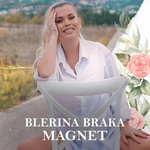 Blerina Braka - Magnet