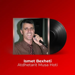 Ismet Bexheti - Atdhetarit Musa Hoti