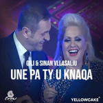 Sinan Vllasaliu & Gili - Une Pa Ty U Knaqa