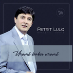 Petrit Lulo - Uromë Baba, Uromë