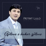 Petrit Lulo - Gjitonja E Bukur