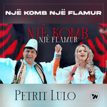 Petrit Lulo & Fahrije Zogaj - Një Komb, Një Flamur