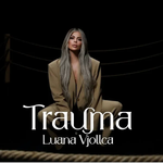 Luana Vjollca - Trauma