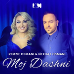 Remzie & Nexhat Osmani - Moj Dashni