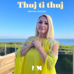 Remzije Osmani - Thuj Ti Thuj