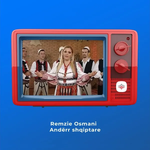 Remzije Osmani - Andërr Shqiptare