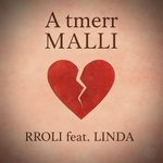 Rroli - A T'merr Malli