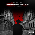 Cyanide - Si Qdo Shqiptar