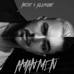 Ardit Çuni & Klement - AmanMen