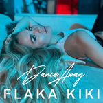 Flaka Kiki - Dance Away